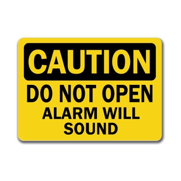 Signmission Caution Sign-Do Not Open Alarm Will Sound-10in x 14in OSHA Sign, 10" L, 14" H, CS-Alarm Will Sound CS-Alarm Will Sound - main